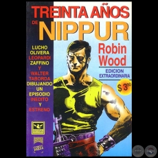 TREINTA AÑOS DE NIPPUR - EDICIÓN EXTRAORDINARIA - Guion: ROBIN WOOD - Año 1998